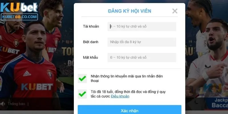 Hướng dẫn đăng ký Kubet nhanh chóng, dễ dàng nhất