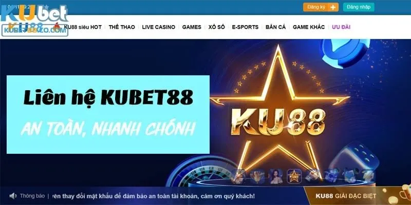Nguyên nhân chính cần liên hệ Kubet